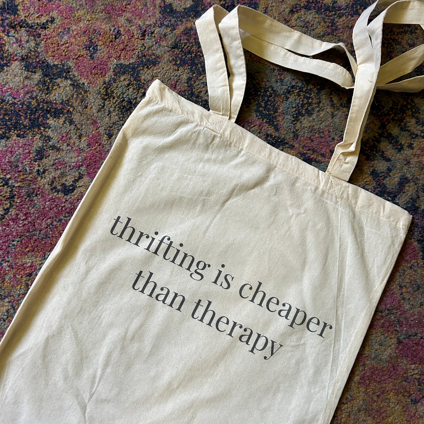 'Thrifting is Cheaper than Therapy' Tote Bag