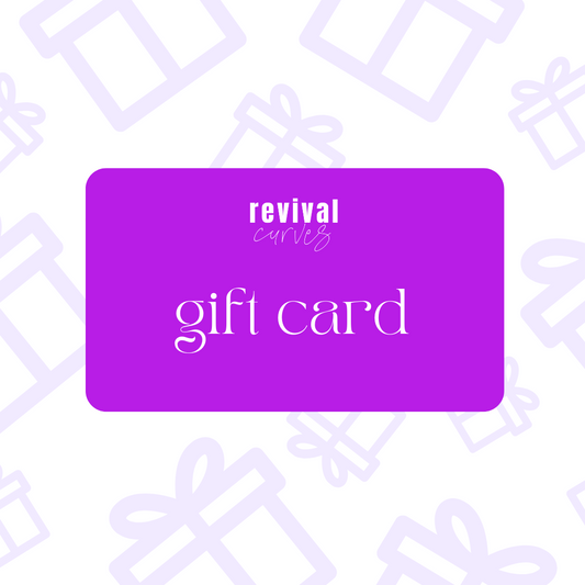 Revival Curves Gift Card