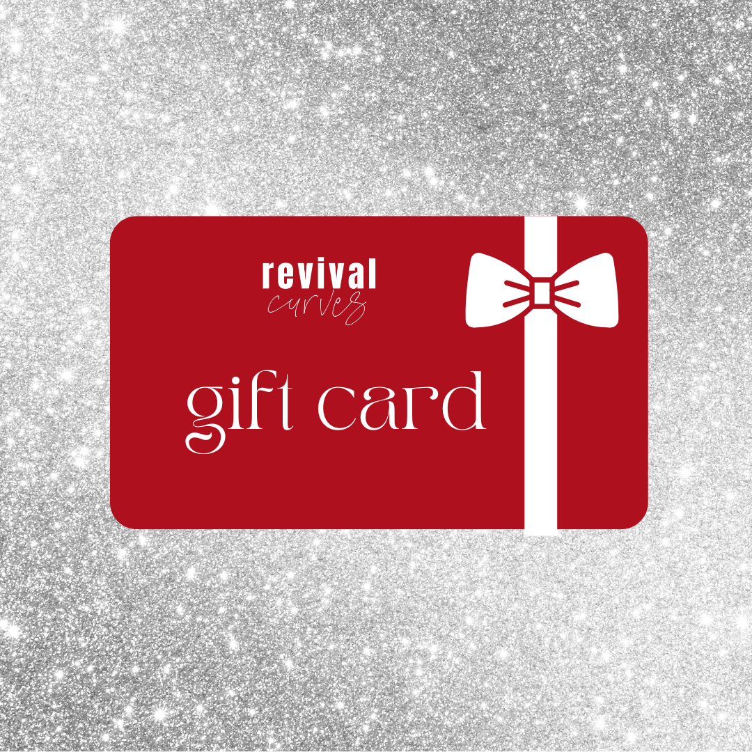 Revival Curves Gift Card